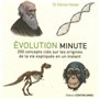 Evolution minute