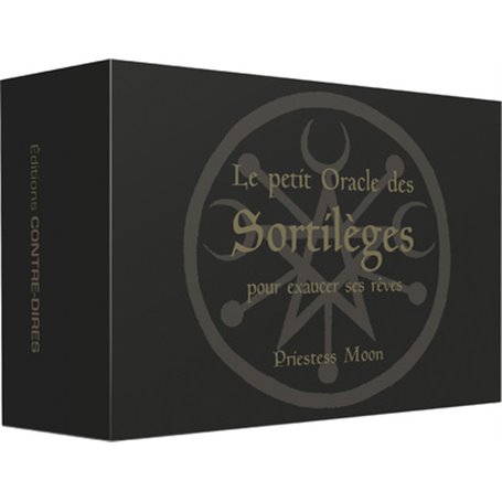 Le petit oracle des sortilèges pour exaucer ses rêves