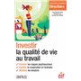 Investir la qualité de vie au travail