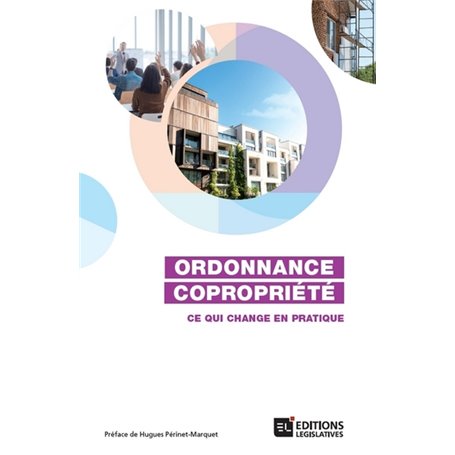 Ordonnance Copropriété - Ce qui change en pratique