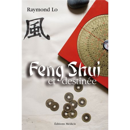 Feng Shui et destinée