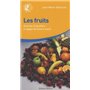 Les fruits - Sources d'équilibre et gages de bonne santé