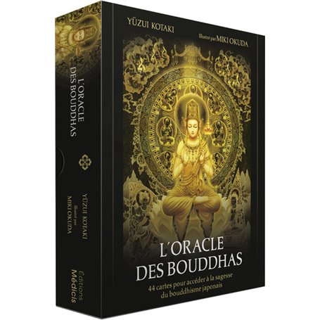 L'Oracle des bouddhas - 44 cartes pour accéder à la sagesse du bouddhisme japonais