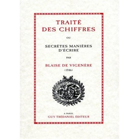 Traite des chiffres ou secretes manieres d'ecrire