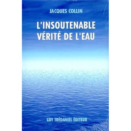 L'insoutenable verite de l'eau