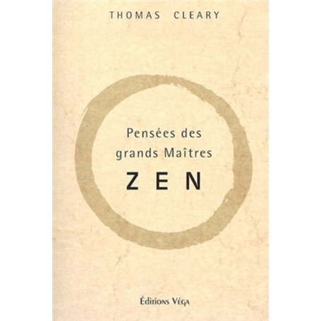 Pensées des grands maîtres zen