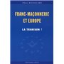 Franc-maconnerie et europe : la trahison