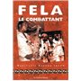Fela le combattant