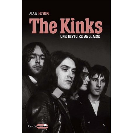 The Kinks - Une histoire anglaise