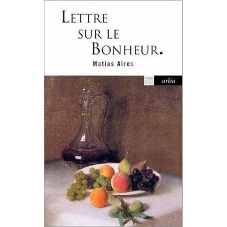 Lettre sur le bonheur