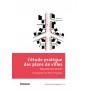 L'Etude pratique des plans de villes. Introduction à l'art de dessiner les plans d'aménagement et d'