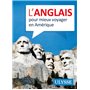 L'anglais pour mieux voyager en Amérique