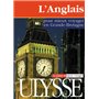 L'anglais pour mieux voyager en Grande-Bretagne - 1ère édition
