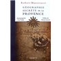 Geographie secrete de la provence