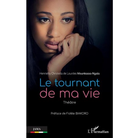 Le tournant de ma vie