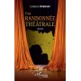 Une randonnée théâtrale
