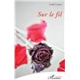 Sur le fil