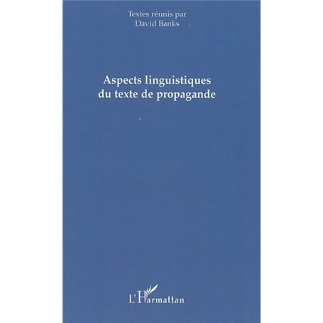 Aspects linguistiques du texte de propagande