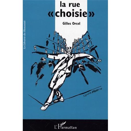 La rue choisie