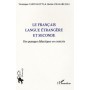 Le français langue étrangère et seconde