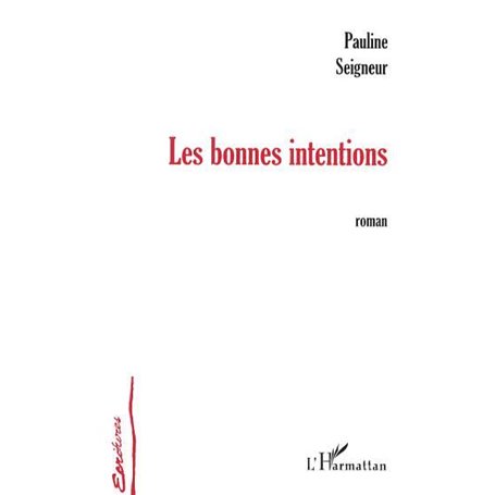 Les bonnes intentions