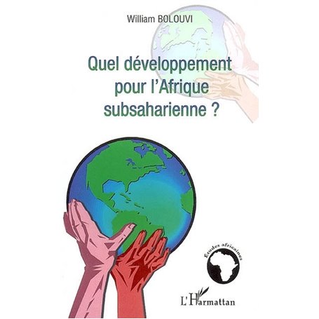 Quel développement pour l'Afrique subsaharienne ?