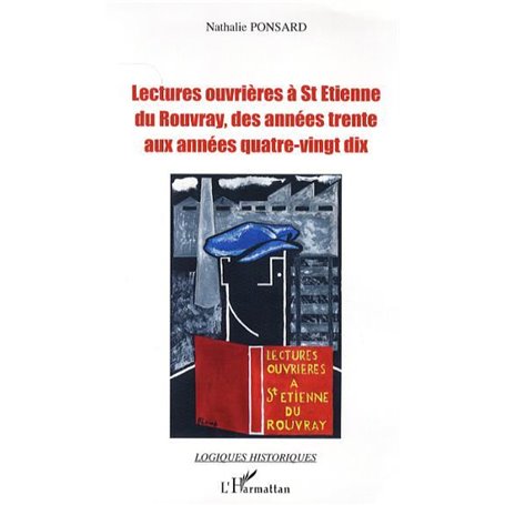 Lectures ouvrières à St-Etienne du Rouvray