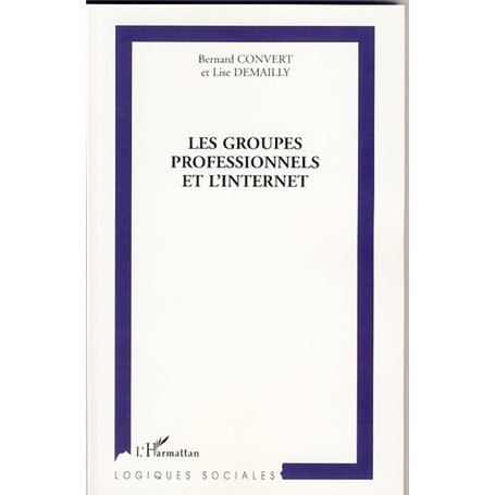 Les groupes professionnels et l'Internet