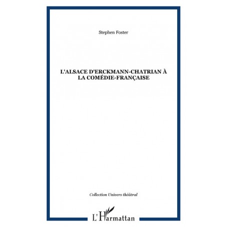 L'Alsace d'Erckmann-Chatrian à la Comédie-Française