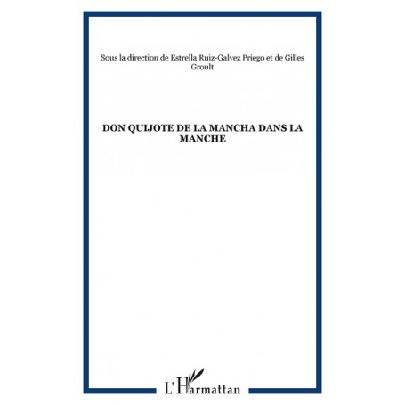 Don Quijote de la Mancha dans la Manche