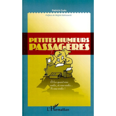Petites humeurs passagères