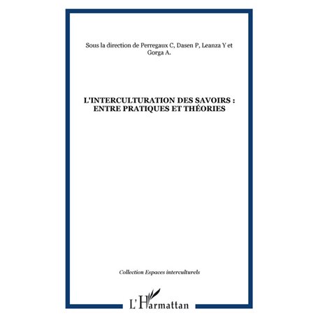 L'interculturation des savoirs : entre pratiques et théories