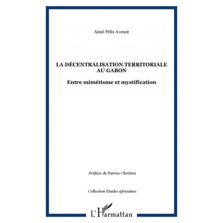 La décentralisation territoriale au Gabon