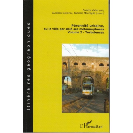 Pérennité urbaine, ou la ville par-delà ses métamorphoses