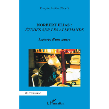 Norbert Elias : Etudes sur les Allemands