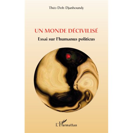 Un monde décivilisé