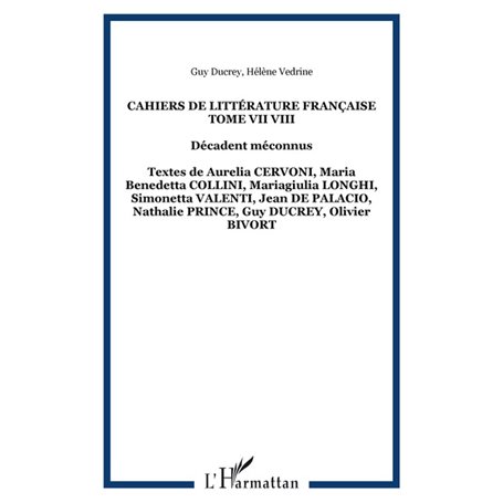 Cahiers de Littérature Française Tome VII VIII
