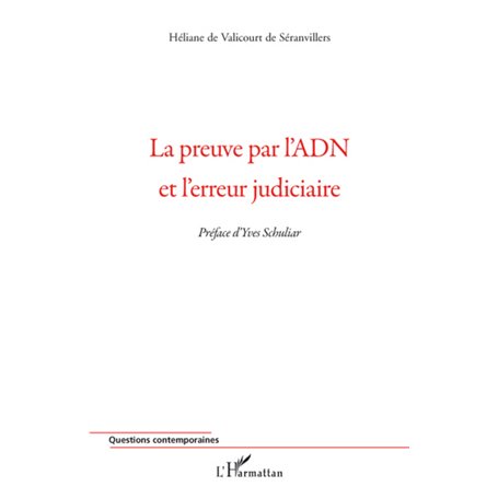 La preuve par l'ADN et l'erreur judiciaire