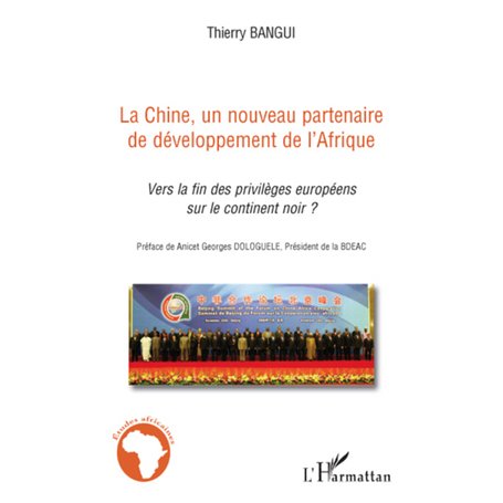 La Chine, un nouveau partenaire de développement de l'Afriqu