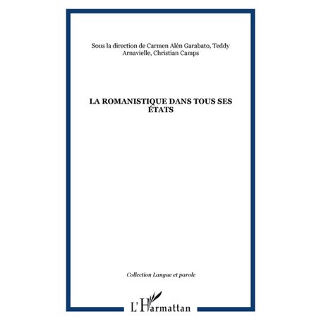 La romanistique dans tous ses états