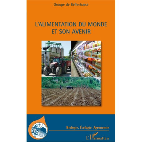 L'alimentation du monde et son avenir