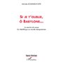 Si je t'oublie, ô Babylone...
