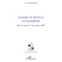 Handicap mental et majorité