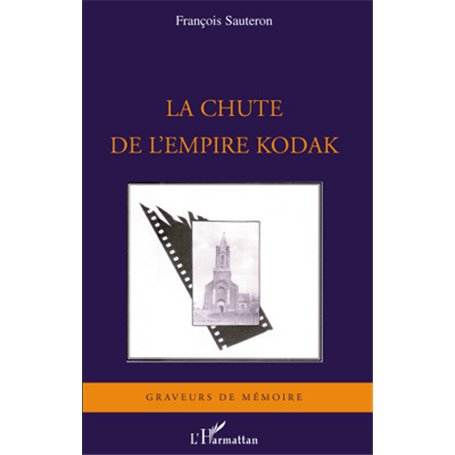 La chute de l'empire Kodak