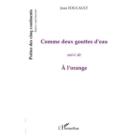 Comme deux gouttes d'eau