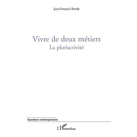 Vivre de deux métiers