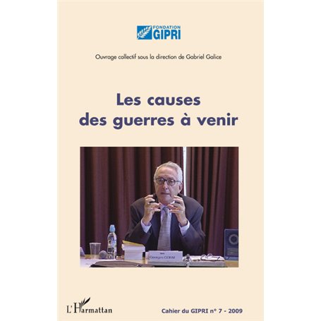 Les causes des guerres à venir