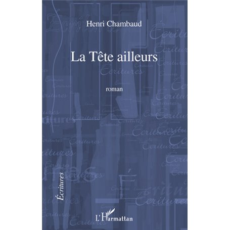La Tête ailleurs