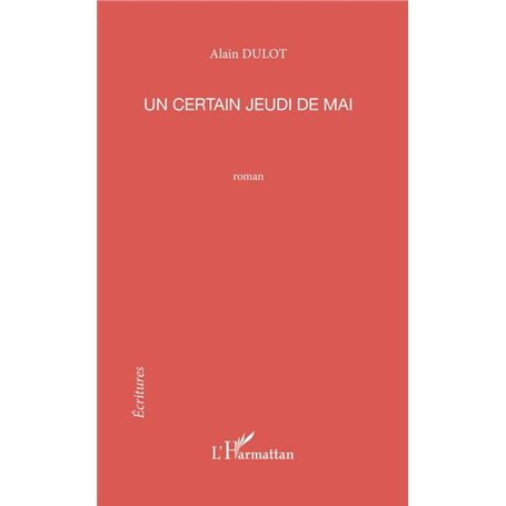 Un certain jeudi de mai