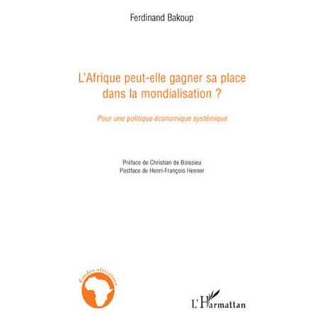 L'Afrique peut-elle gagner sa place dans la mondialisation ?